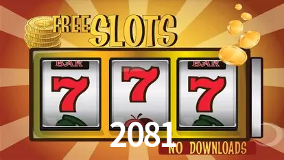 Descubra o Mundo do Cassino Online com 2081